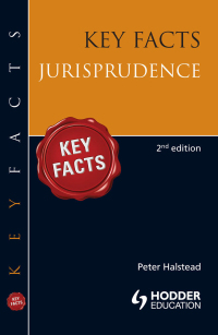 Cover image: Key Facts: Jurisprudence 2nd edition 9781444138283