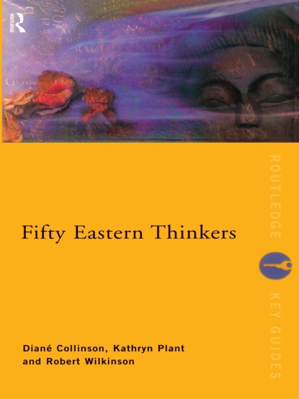Fifty Eastern Thinkers 1st Edition