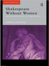 Cover image: Shakespeare Without Women 1st edition 9780415202312