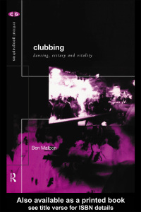 Cover image: Clubbing 1st edition 9780415202145