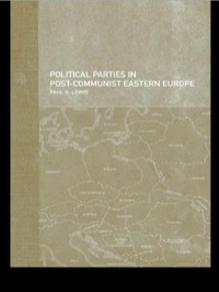 Omslagafbeelding: Political Parties in Post-Communist Eastern Europe 1st edition 9780415201810