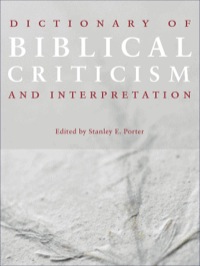 Cover image: Dictionary of Biblical Criticism and Interpretation 1st edition 9780415201001