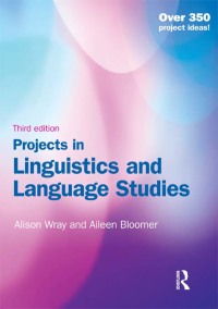 Immagine di copertina: Projects in Linguistics and Language Studies 3rd edition 9781138439658