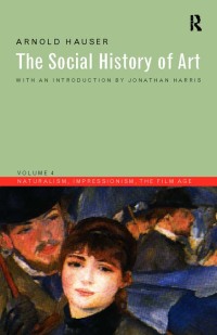 Cover image: Social History of Art, Volume 4 3rd edition 9780415199483