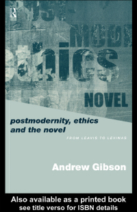 Cover image: Postmodernity, Ethics and the Novel 1st edition 9780415198967