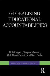 Omslagafbeelding: Globalizing Educational Accountabilities 1st edition 9780415710244