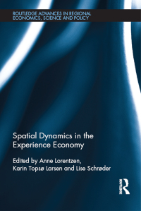 Omslagafbeelding: Spatial Dynamics in the Experience Economy 1st edition 9780415710343