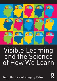 Omslagafbeelding: Visible Learning and the Science of How We Learn 1st edition 9780415704991