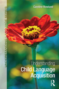 Cover image: Understanding Child Language Acquisition 1st edition 9780415827133