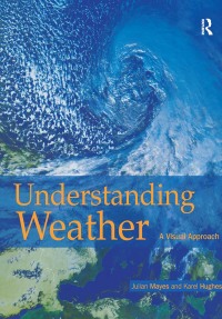 Cover image: Understanding Weather 1st edition 9780367239275