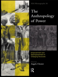 Cover image: The Anthropology of Power 1st edition 9780415193894