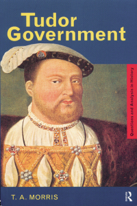 Cover image: Tudor Government 1st edition 9780415191494