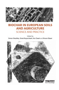 صورة الغلاف: Biochar in European Soils and Agriculture 1st edition 9780367606046
