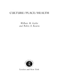 صورة الغلاف: Culture/Place/Health 1st edition 9780415190664