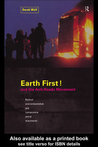 Imagen de portada: Earth First! and the Anti-Roads Movement 1st edition 9780415190640