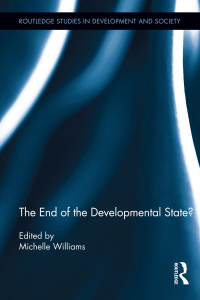 表紙画像: The End of the Developmental State? 1st edition 9781138953840