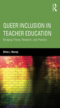 Imagen de portada: Queer Inclusion in Teacher Education 1st edition 9780415711869