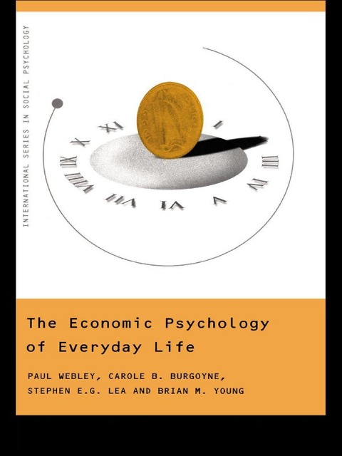 The Economic Psychology of Everyday Life, 1st Edition - FULL INSTANT DOWNLOAD | PDF DOCX EPUB