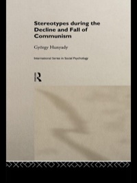 表紙画像: Stereotypes During the Decline and Fall of Communism 1st edition 9781138876859