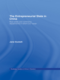 Cover image: The Entrepreneurial State in China 1st edition 9780415187411