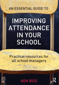 Titelbild: An Essential Guide to Improving Attendance in your School 1st edition 9780415712286