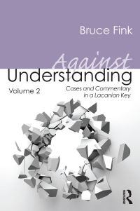 Omslagafbeelding: Against Understanding, Volume 2 1st edition 9780415635479