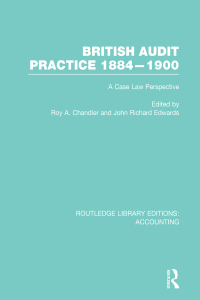 Cover image: British Audit Practice 1884-1900 (RLE Accounting) 1st edition 9780415870290