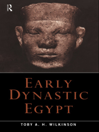 Imagen de portada: Early Dynastic Egypt 1st edition 9780415186339