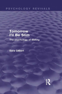 صورة الغلاف: Tomorrow I'll Be Slim (Psychology Revivals) 1st edition 9780415712590