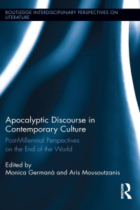 Cover image: Apocalyptic Discourse in Contemporary Culture 1st edition 9780415712583