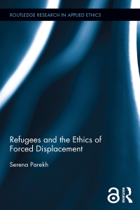 Imagen de portada: Refugees and the Ethics of Forced Displacement (Open Access) 1st edition 9781138346772