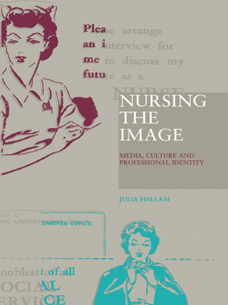 Cover image: Nursing the Image 1st edition 9780415184557