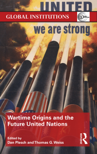 Omslagafbeelding: Wartime Origins and the Future United Nations 1st edition 9780415712651
