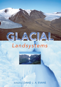 表紙画像: GLACIAL LANDSYSTEMS 1st edition 9780340806654