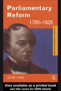 صورة الغلاف: Parliamentary Reform 1785-1928 1st edition 9781138133624