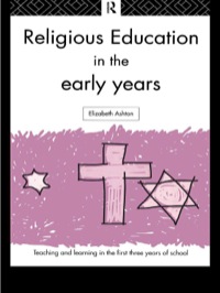 表紙画像: Religious Education in the Early Years 1st edition 9780415183864