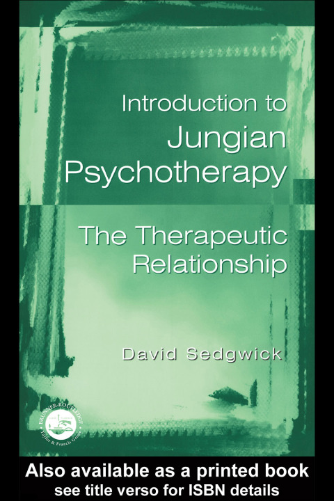 Introduction to Jungian Psychotherapy: The Therapeutic Relationship, 1st Edition - FULL INSTANT DOWNLOAD | PDF DOCX EPUB