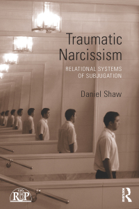 Cover image: Traumatic Narcissism 1st edition 9780415510240