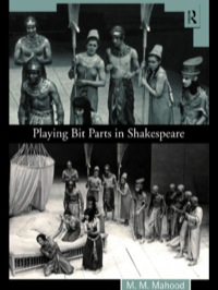 Imagen de portada: Playing Bit Parts in Shakespeare 1st edition 9781138152885