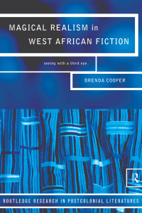 Titelbild: Magical Realism in West African Fiction 1st edition 9780415182393