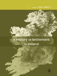 Imagen de portada: A History of Settlement in Ireland 1st edition 9780415182089