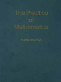Omslagafbeelding: The Practice of Mathematics 1st edition 9780415030380