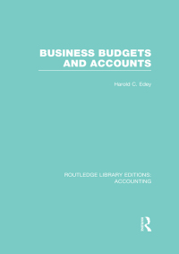 Cover image: Business Budgets and Accounts (RLE Accounting) 1st edition 9781138965218