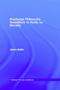 Titelbild: Routledge Philosophy GuideBook to Hume on Morality 1st edition 9780415180498