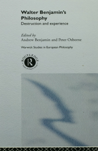 Cover image: Walter Benjamin's Philosophy 1st edition 9780415083683