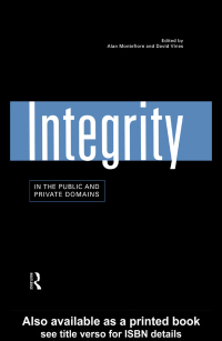 Imagen de portada: Integrity in the Public and Private Domains 1st edition 9780367605100