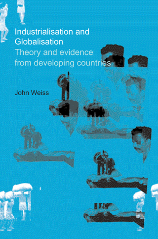Cover image: Industrialization and Globalization 2nd edition 9780415458634