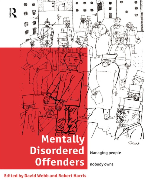 Mentally Disordered Offenders: Managing People Nobody Owns, 1st Edition - FULL INSTANT DOWNLOAD | PDF DOCX EPUB