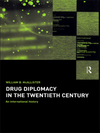 Cover image: Drug Diplomacy in the Twentieth Century 1st edition 9780415179898