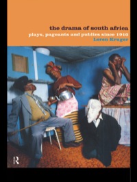 Omslagafbeelding: The Drama of South Africa 1st edition 9780415179829